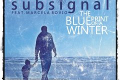 Subsignal - The Blueprint of a Winter (Single 2013)
